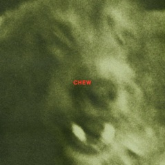 Chew - Single