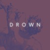 Drown - Single