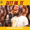 Satt Dil Te - Single