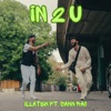 In 2 U (feat. Sann Rao) - Single