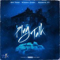 Plug Talk (feat. Kwony Cash & Sakrite YT) - Single - SM Tone