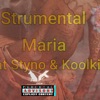 Maria (feat. Styno & Koolkid) - Single