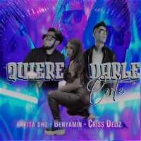 Quiere Darle Corte - Single - Ebi Music, Criss Deliz, Benyamin & Katitadhq