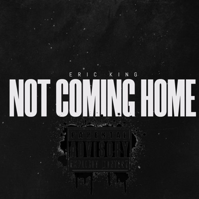 Not Coming Home - Single