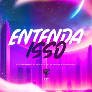 Entenda Isso (feat. dj nanda bitencourt)