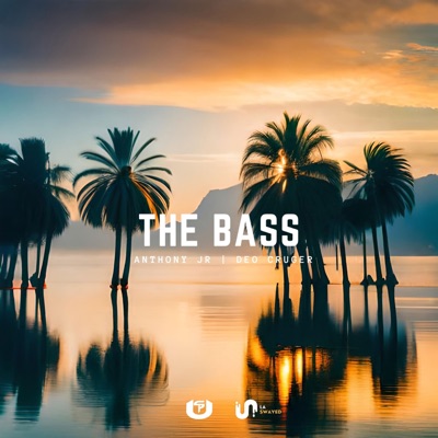 Anthony Jr - The BASS (feat. Deo cruger)