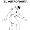 El Astronauta - Single