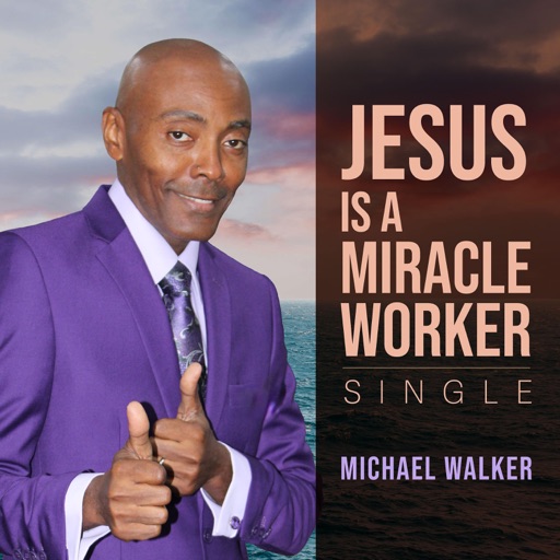 Art for Jesus Is A Miracle Worker by Michael Walker