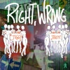 Right, Wrong - Single