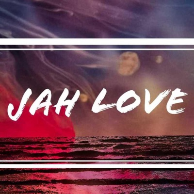 Jah Love (feat. His Daughter) - Single