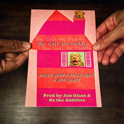 She Call Me Daddy (feat. mdle.chld) - Single