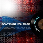 I Dont Want You to Go artwork