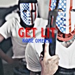 Get Lit - Single