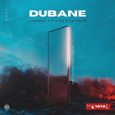 Dubane (feat. Statez & Faithlyn) - Single