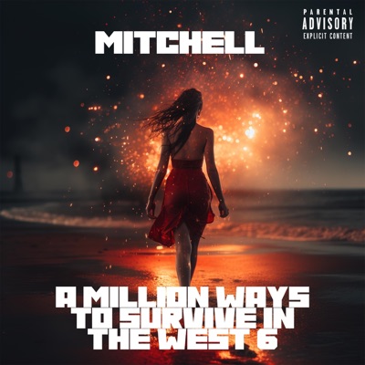 A Million Ways To Survive In the West 6