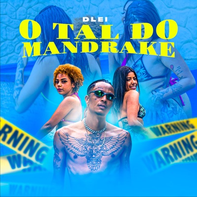 O Tal do Mandrake (feat. Shxck) - Single