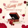 Marry Me - Single (feat. Wiz Ofuasia) - Single