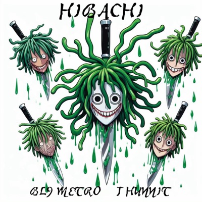 Hibachi (feat. JHunnit) - Single