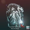 Corrido Tumbado Rap - Viva mi Raza - Single