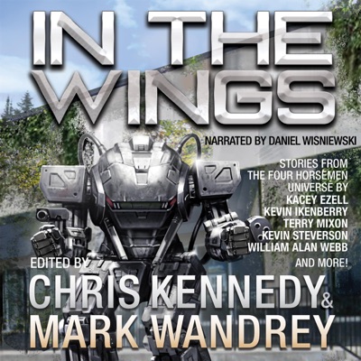 In the Wings: Four Horsemen Sagas, Book 7 (Unabridged)