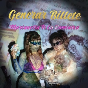 Generar Billete (feat. La Dominika)