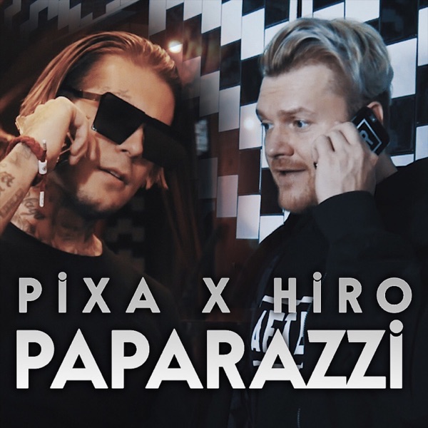 Paparazzi (feat. Hiro) - Single