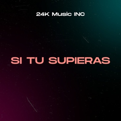 Si Tu Supieras - Single