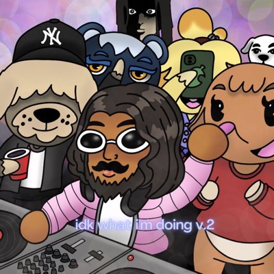 Idk What I'm Doing v.2 - EP