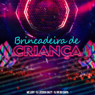 Brincadeira de Criança - Single