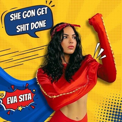 She Gon Get Shit Done - Single