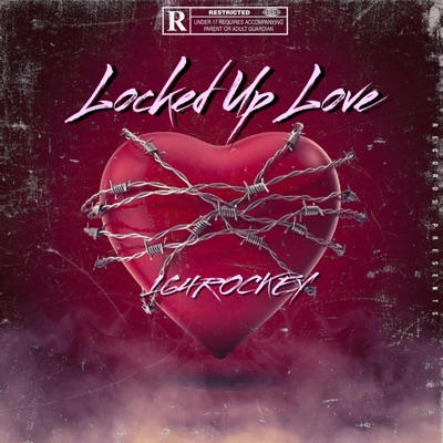 Locked Up Love - Single