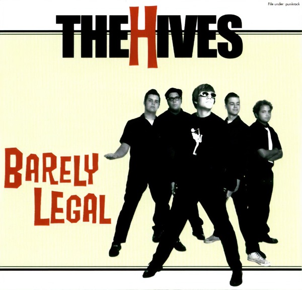 Barely Legal - The Hives