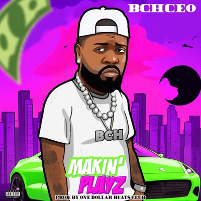 Makin' Playz - Single
