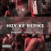 Hoy Ke Repike (feat. Laza, Chamako & Nahuelower) - Single