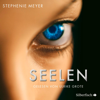 Seelen - Stephenie Meyer