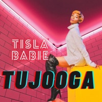 Tujooga - Single - Tisla Babie