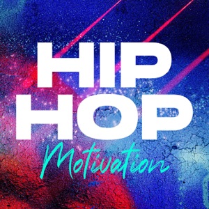 Hip Hop Motivation
