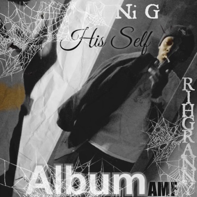 Lil Ni G (His Self) Album [Radio Edit] - EP