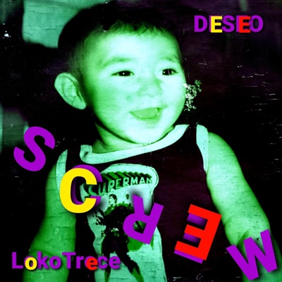 Loko Trece - DESEO