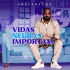 Vidas Negras Importam - Single