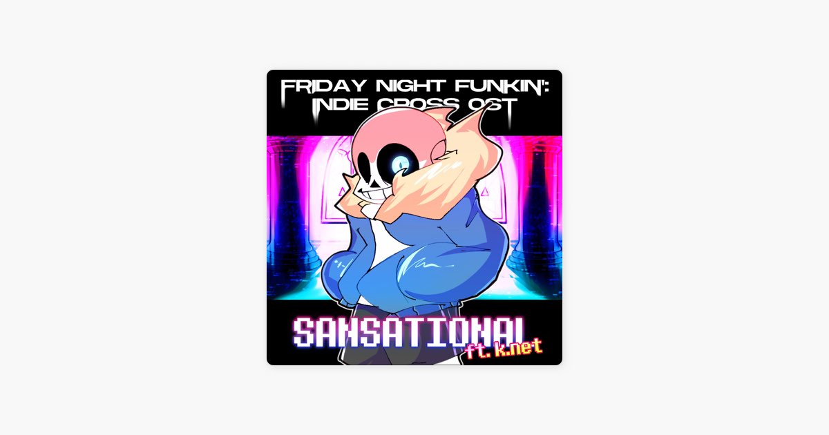 zerohpoint - Sansational (Friday Night Funkin': Indie Cross