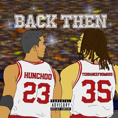 Back Then (feat. Terrancefrom820) - Single