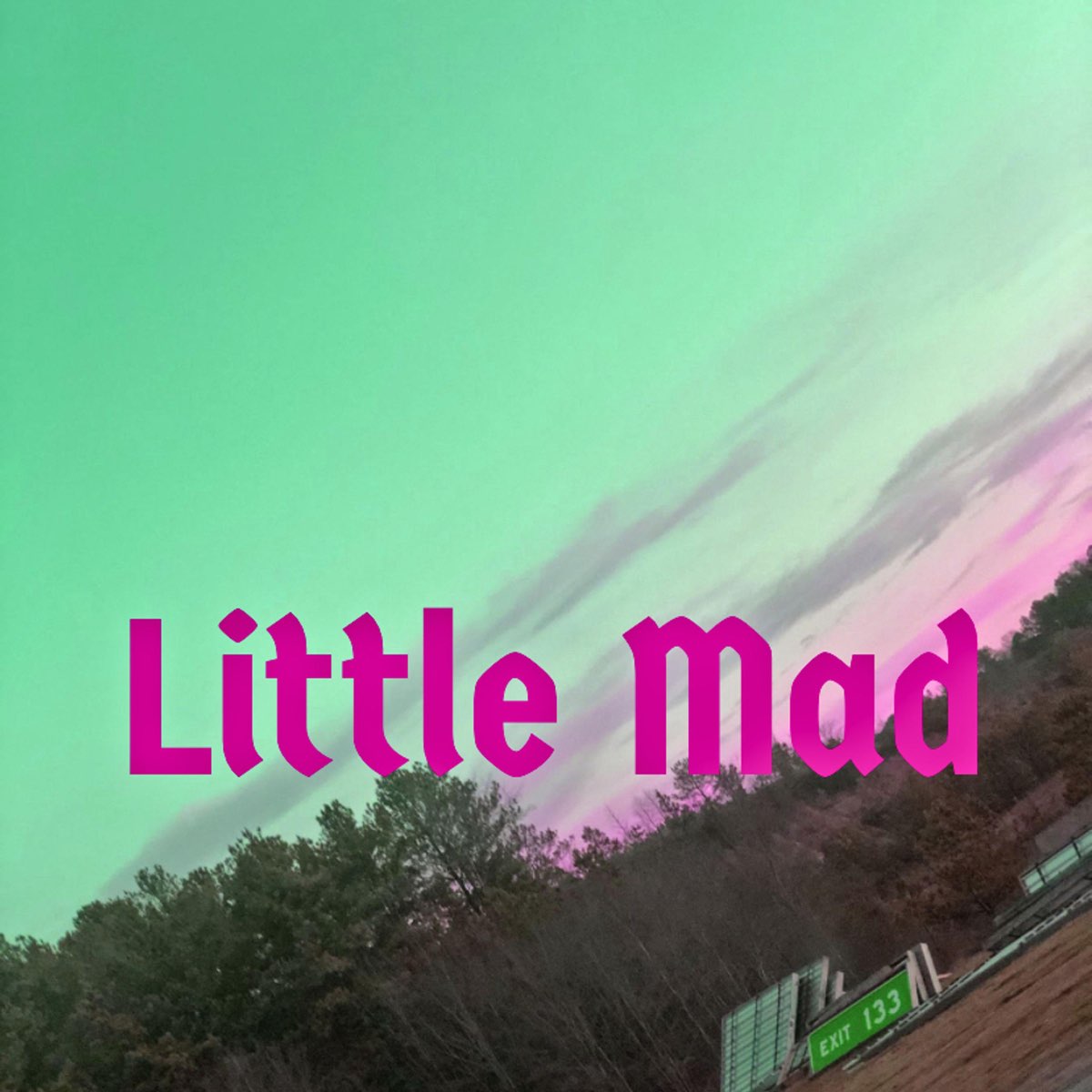 Mad little. Little loopy.