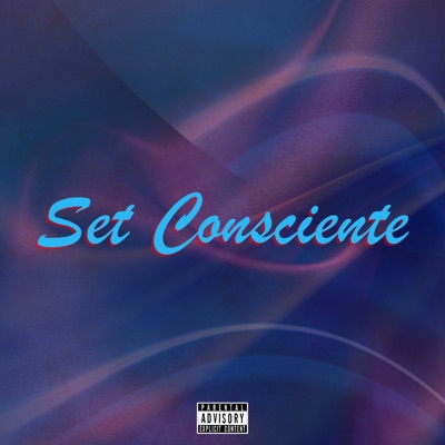 Set Consciente (feat. Mc Negralhada & McDereksp) - Single
