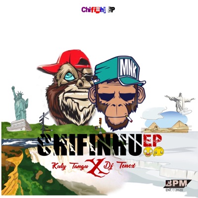 Chifinhu EP (feat. Tenox Beats)