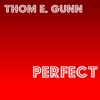 Thom E. Gunn