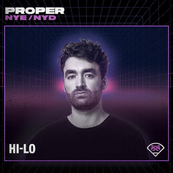 HI-LO at Proper NYE 2022: Park Stage (DJ Mix)