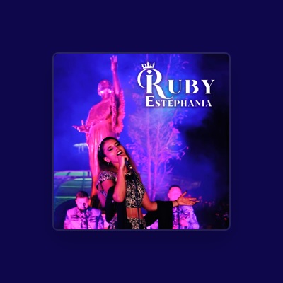 Ouve Ruby Estephanía, vê vídeos de música, lê a biografia, vê as datas da digressão e muito mais!