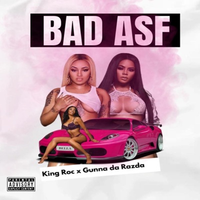 Bad Asf (feat. Gunna Da Razda) - Single