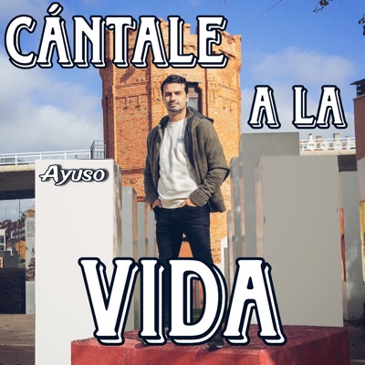 Cántale a la Vida - Single